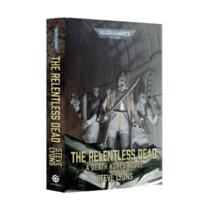 The Relentless Dead (Royal Hardback)